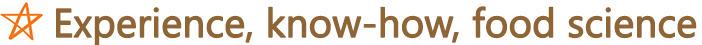 Experience, know-how, food science