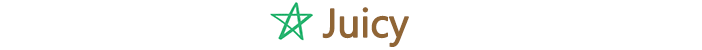 Juicy